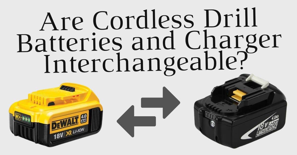 Are cordless 2025 tool batteries interchangeable