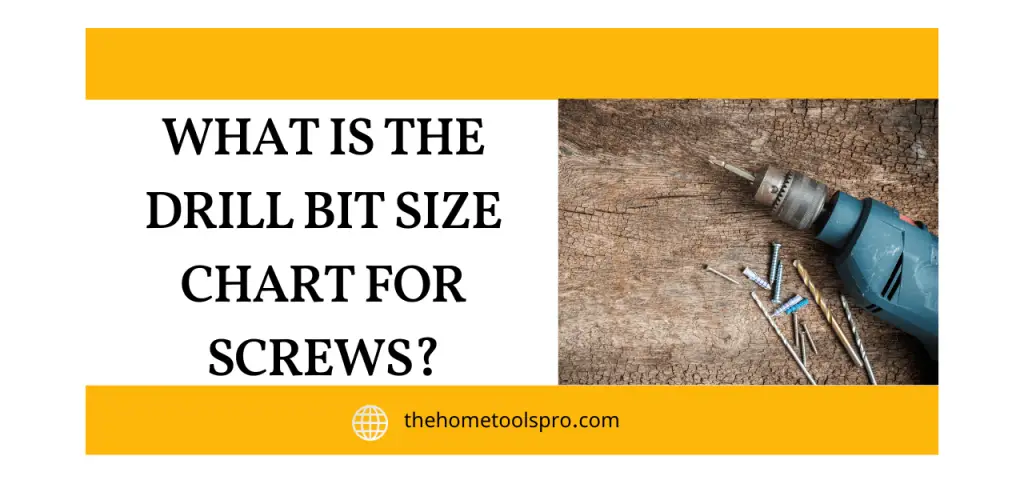 WHAT IS THE DRILL BIT SIZE CHART FOR SCREWS?