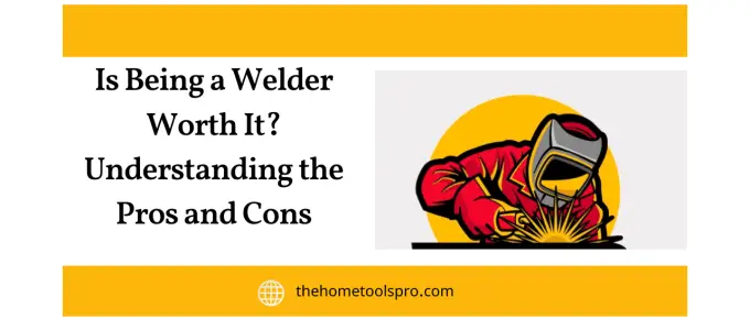 Is Being a Welder Worth It?